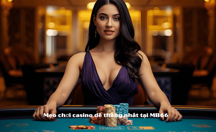 Tổng Hợp 12 Mẹo Casino MB66 Thắng Liên Tục Từ Cao Thủ | MB66 2 Mẹo Casino MB66